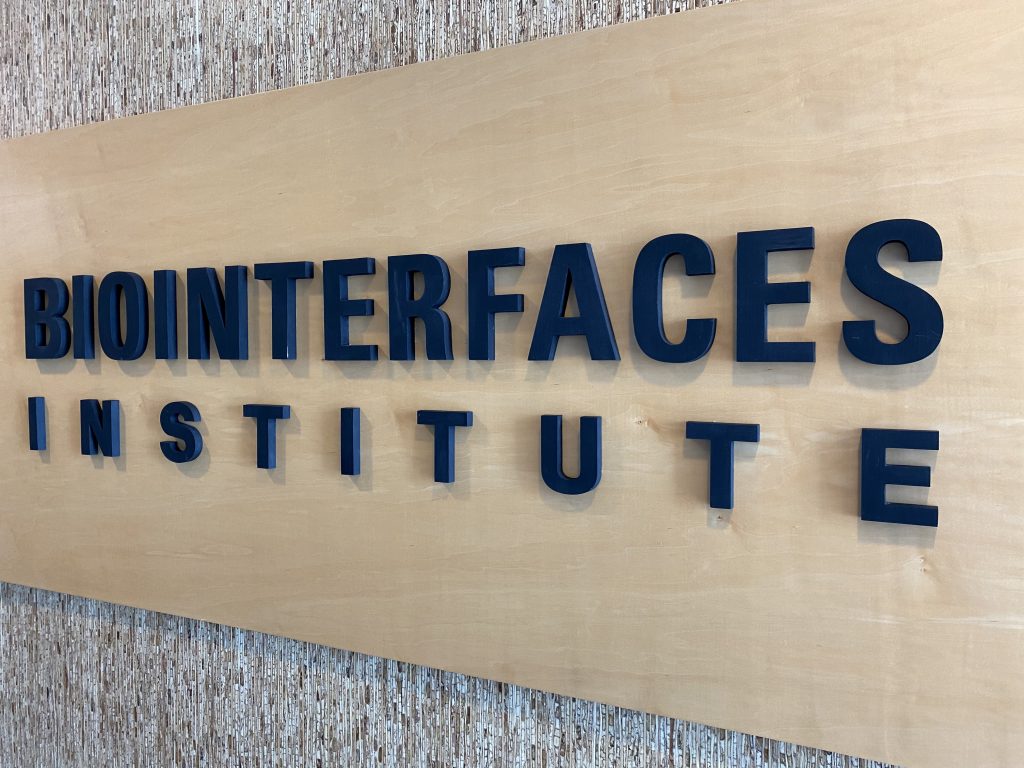 Biointerfaces Institute sign